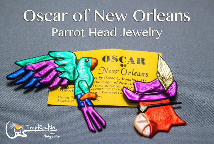 Parrot Head Jewelry by Oscar of New Orleans