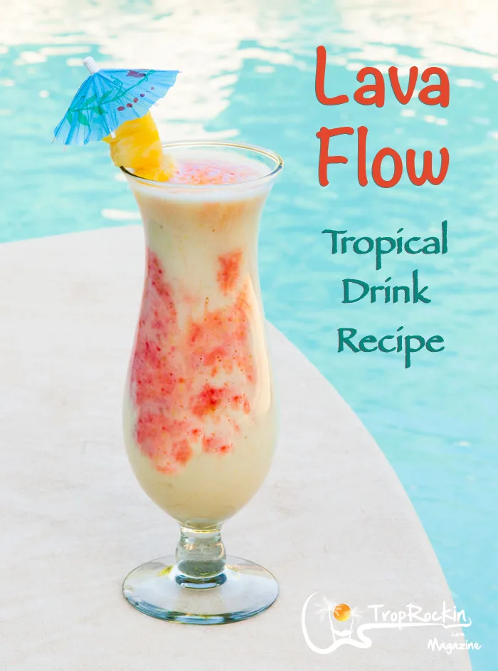 Lava Flow Drink by a pool