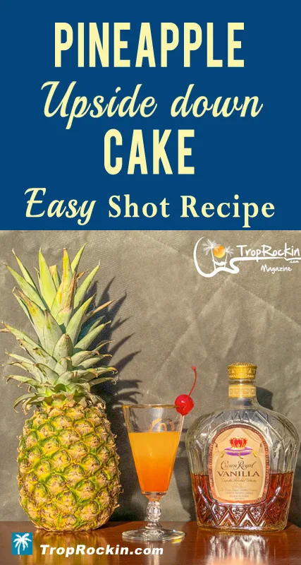 Pineapple Upside Down Cake Shot Recipe