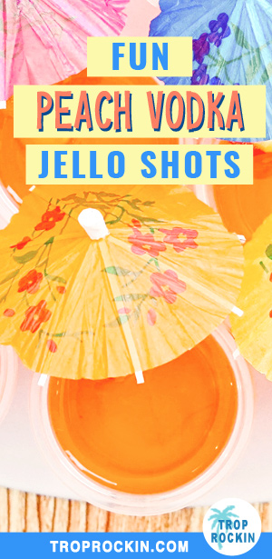 Peach Jello Shots Pinterest Pin