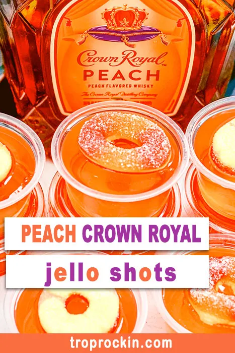 Peach Crown Royal Jello Shots Pinterest Pin.
