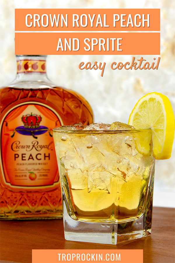 Crown Royal Peach and Sprite pinterest pin.