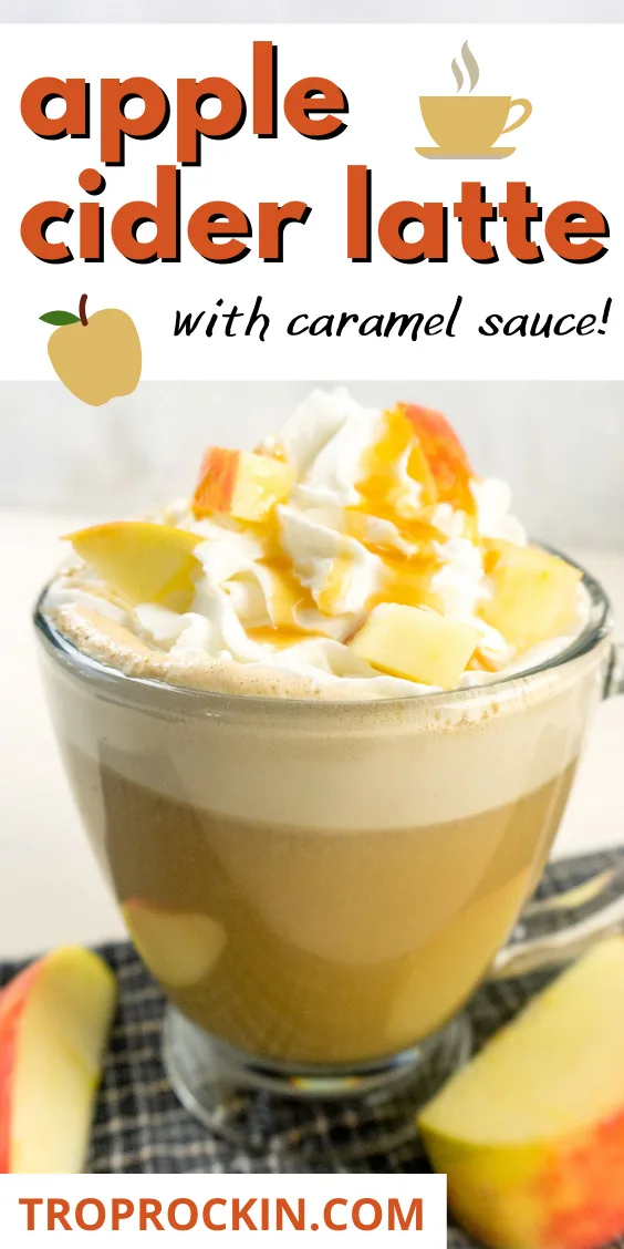 Mug of apple cider latte topped with whipped cream and apple chunks with recipe title on top for pinterest pin.