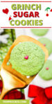 Grinch Cookie on spatual with title above for pinterest pin.