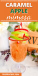 Caramel Apple Mimosa drink with title on top for pinterest pin.