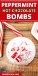 Peppermint hot chocolate bomb close up with title on top for a pinning to pinterest.