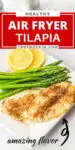 Air fryer tilapia with asparagus on plate with title on top for sharing on social media.