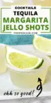 Margarita Tequila Jello Shots with text title overlay for sharing to social media.
