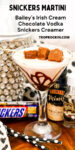 Snickers Drink with garnishes with text overlay above the cocktail with the recipe title and the list of ingredients for sharing to social media.