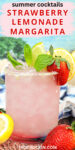 Strawberry Lemonade Margarita in a highball glass on a wooden table with a tropical background. Fresh sliced lemons and whole fresh strawberries decorate the table. Text overlay above says "summer cocktails. strawberry lemonade margarita".