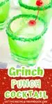 Grinch Cocktail punch in a lowball glass garnished with green sanding sugar and a red maraschino cherry. Text overlay below the cocktail says "grinch punch cocktail".